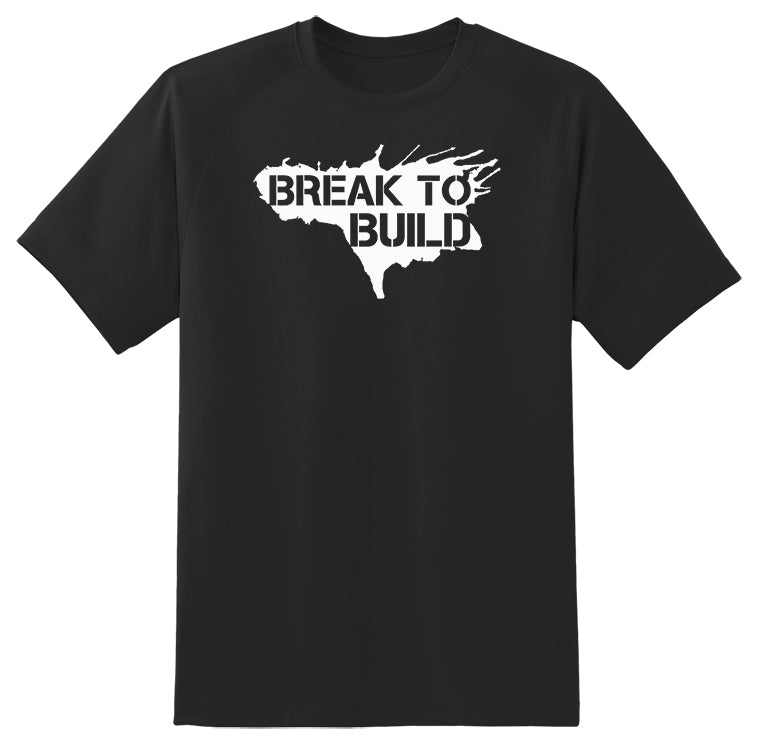 Break to Build (Adult T-Shirt)