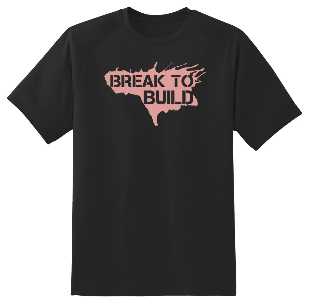 Break to Build (Adult T-Shirt)