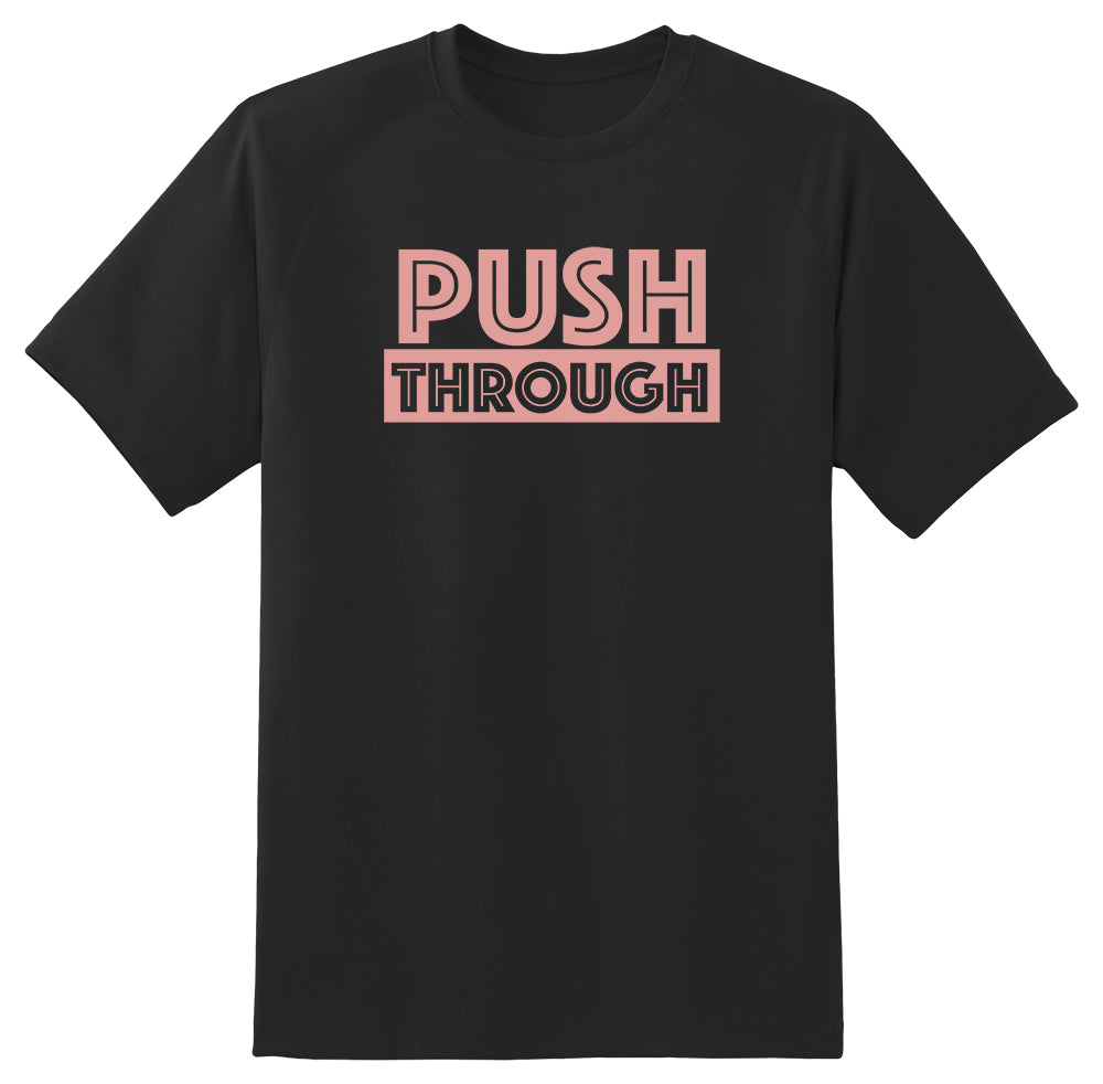 Push Through (Adult T-Shirt)