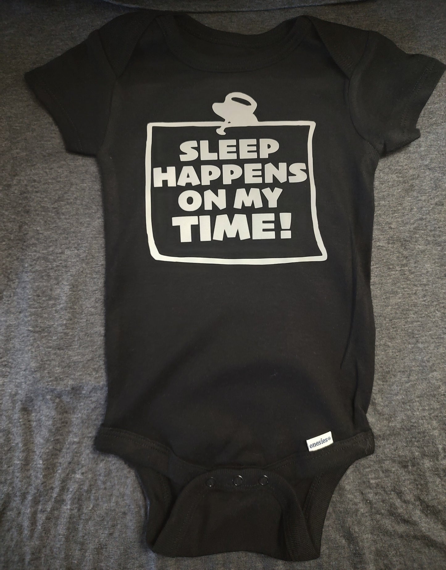 Sleep Happens on My Time (Baby Onesie)